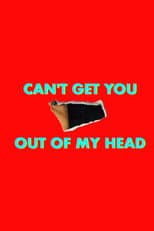 Poster for Can't Get You Out of My Head