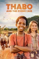Poster for Thabo and the Rhino Case
