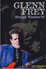 Poster for Glenn Frey - Strange Weather - Live in Dublin