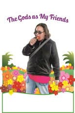 Poster for The Gods as My Friends