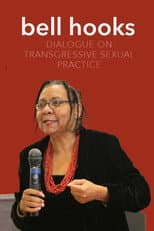 Poster for bell hooks: Dialogue on Transgressive Sexual Practice
