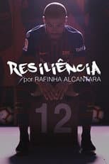 Poster for Resiliencia por Rafinha Alcantara