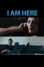 Poster for I Am Here