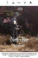 Poster for Birth of a Hero Interlude