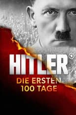 Poster for Hitler – The First 100 Days