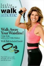 Poster for Leslie Sansone: Walk at Home: Walk Away Your Waistline!