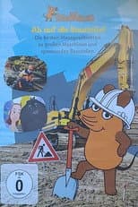 Poster for Die Maus - Ab auf die Baustelle