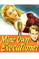 Poster for Mine Own Executioner