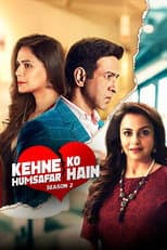 Poster for Kehne Ko Humsafar Hain
