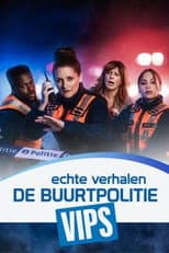 Poster for Echte Verhalen: De Buurtpolitie VIPS