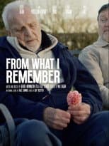 Poster for From What I Remember