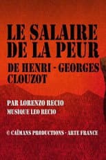 Poster for Short Cuts: Le Salaire de la Peur de Henri-Georges Clouzot