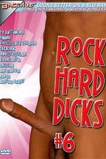 Poster for Rock Hard Dicks 6