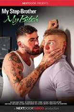 Poster for My Step-Brother, My Bitch