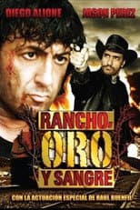 Poster for Rancho, Oro y Sangre