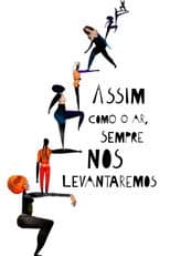 Poster for Assim como o Ar, Sempre nos Levantaremos