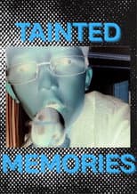 Poster for tainted memories