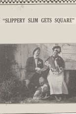 Poster for Slippery Slim Gets Square