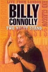 Poster for Billy Connolly: Two Night Stand