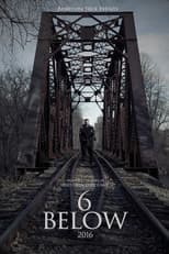Poster for 6 Below