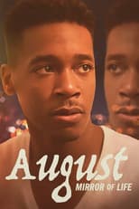 Poster for August: Mirror of Life