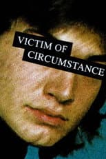 Poster for Victim of Circumstance