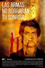 Poster for Las armas no borrarán tu sonrisa