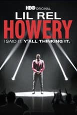 Poster for Lil Rel Howery: I Said It. Y'all Thinking It.