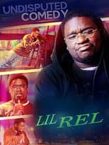 Poster for Lil Rel : Undisputed Comedy