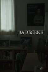 Poster for Bad Scene