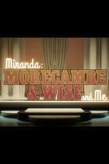 Poster for Miranda:  Morecambe & Wise and Me