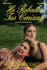Poster for He robado tus cenizas