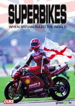 Poster for Superbikes: When Britain Ruled The World