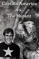 Poster for Captain America vs. The Mutant