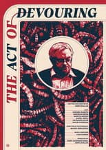 Poster for The Act of Devouring