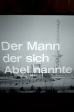 Poster for Der Mann, der sich Abel nannte