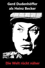 Poster for Gerd Dudenhöffer - Die Welt rückt näher