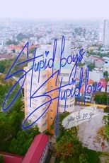Poster for Stupid Boys Stupid Love