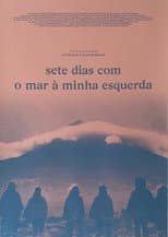 Poster for Seven Days with the Sea to My Left