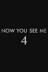 Poster for Untitled Now You See Me 4