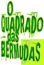 Poster for O Quadrado das Bermudas