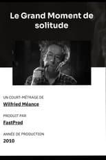 Poster for Le grand moment de solitude