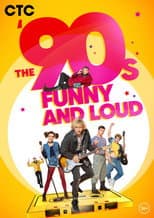 Poster for The '90-s. Funny and Loud