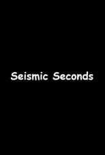 Poster for Seismic Seconds