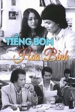 Poster for Tiếng Bom Hòa Bình