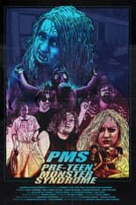 Poster for PMS: Pre-teen Monster Syndrome