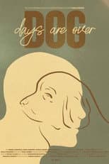 Poster for Dog Days Are Over