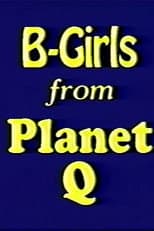 Poster for B-Girls from Planet Q