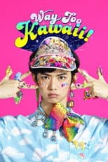 Poster for Way Too Kawaii!