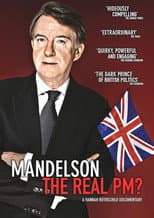 Poster for Mandelson: The Real PM?